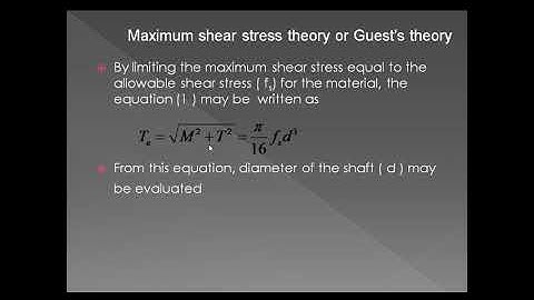 Design of shaft subjected to combine  twisting and bending moment