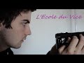 [Court-Métrage] L'Ecole du Vice (2016)