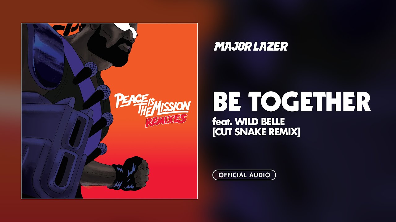 Be Together (feat. Wild Belle)