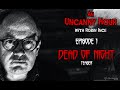 An Uncanny Hour - Dead of Night Trailer with Robin Ince, Reece Shearsmith, Andy Nyman and more.