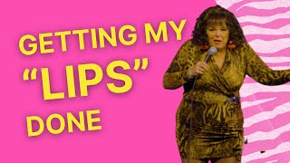 Getting My Lips Done Vicki Barbolak