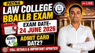 PATNA LAW COLLEGE BBALLB EXAM DATE | ADMIT CARD कब आएगा?