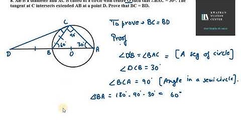 8. AB is a diameter and AC is chord of a circle with centre O such that ∠BAC = 30°  The tangent at C