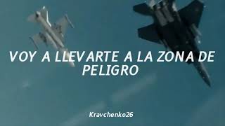 Danger Zone - Kenny Loggins [Sub Español].