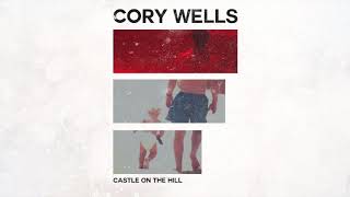 Cory Wells - Castle On The Hill - Ed Sheeran Cover
