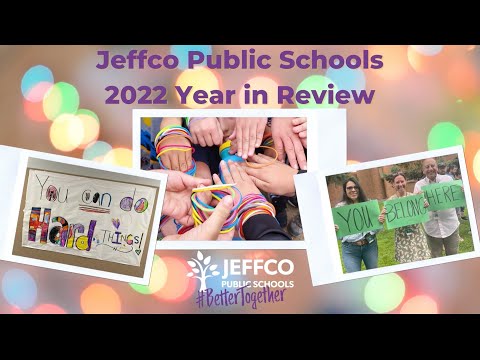 Jeffco Public Schools 2022 Year in Review
