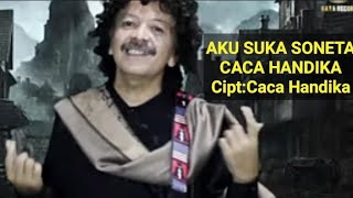 AKU SUKA SONETA // Caca Handika