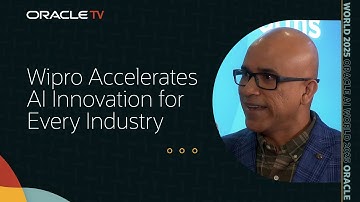 Wipro: Empowering Industry Transformation with Oracle AI on Oracle TV at Oracle AI World 2025