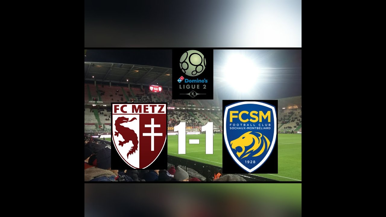 fc metz vs fc sochaux montbeliard