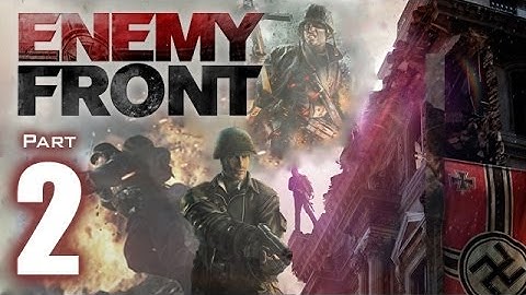 Enemy Front Walk through Part 2 Xbox 360/PS3 - 1080P HD