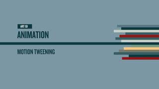 Adobe Animate Motion Tweening & Clic Tweening