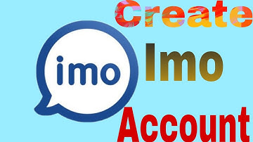 IMO Ki Id Banane Ka Tarika How To Create Imo Account