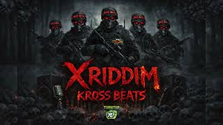 X Riddim (Kross Beats)