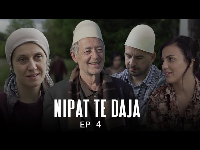 NIPAT TE DAJA  - HISTORI E DHIMSHME SHQIPTARE - EP 4 class=