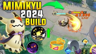 2024 MIMIKYU NEW BEST BUILD FOR PLAY ROUGH! 100% BRUTAL DAMAGE | BEST MIMIKYU BUILD POKEMON UNITE