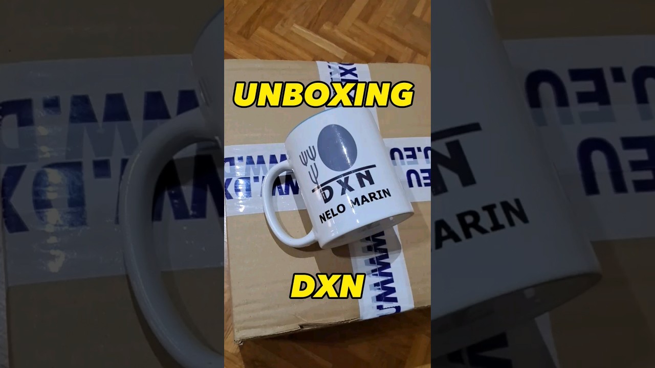 UNBOXING DXN 