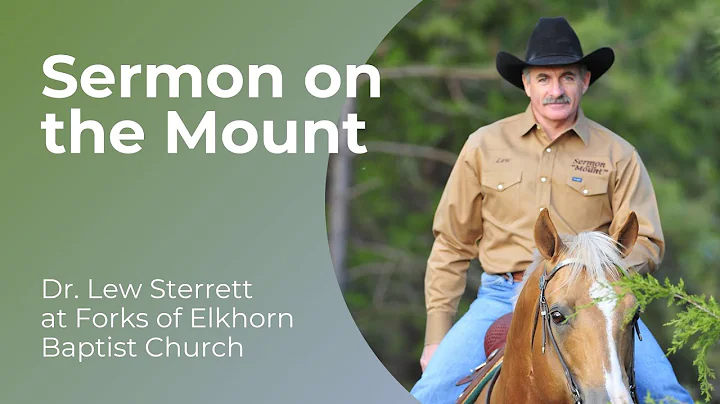 Sermon on the Mount with Dr Lew Sterrett