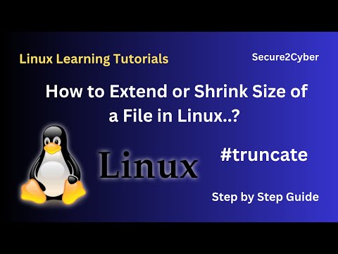 How to Extend or Shrink Size of a File in Linux..? (truncate Command) | Secure 2 Cyber