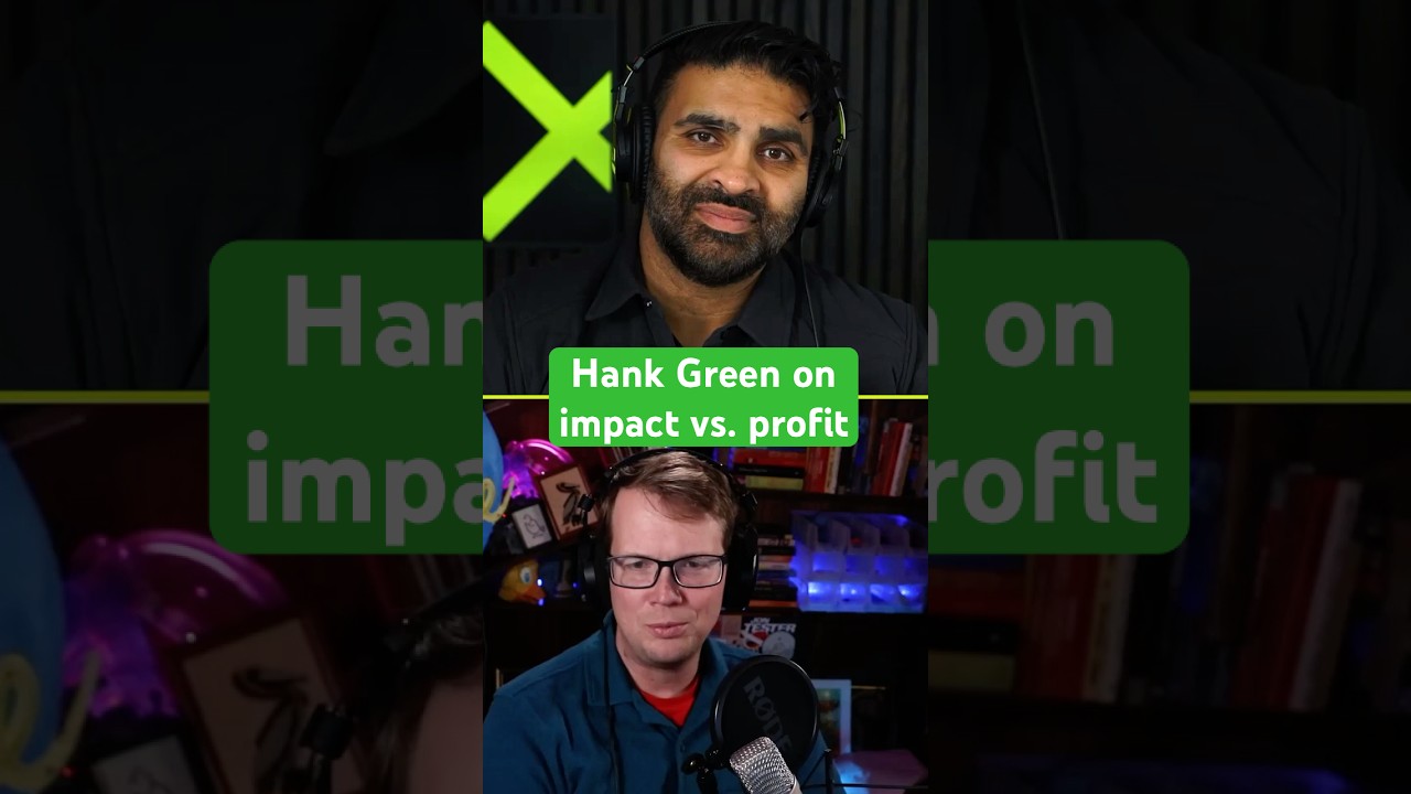 Hank Green on impact vs. profit: “The impact matters more to me.”