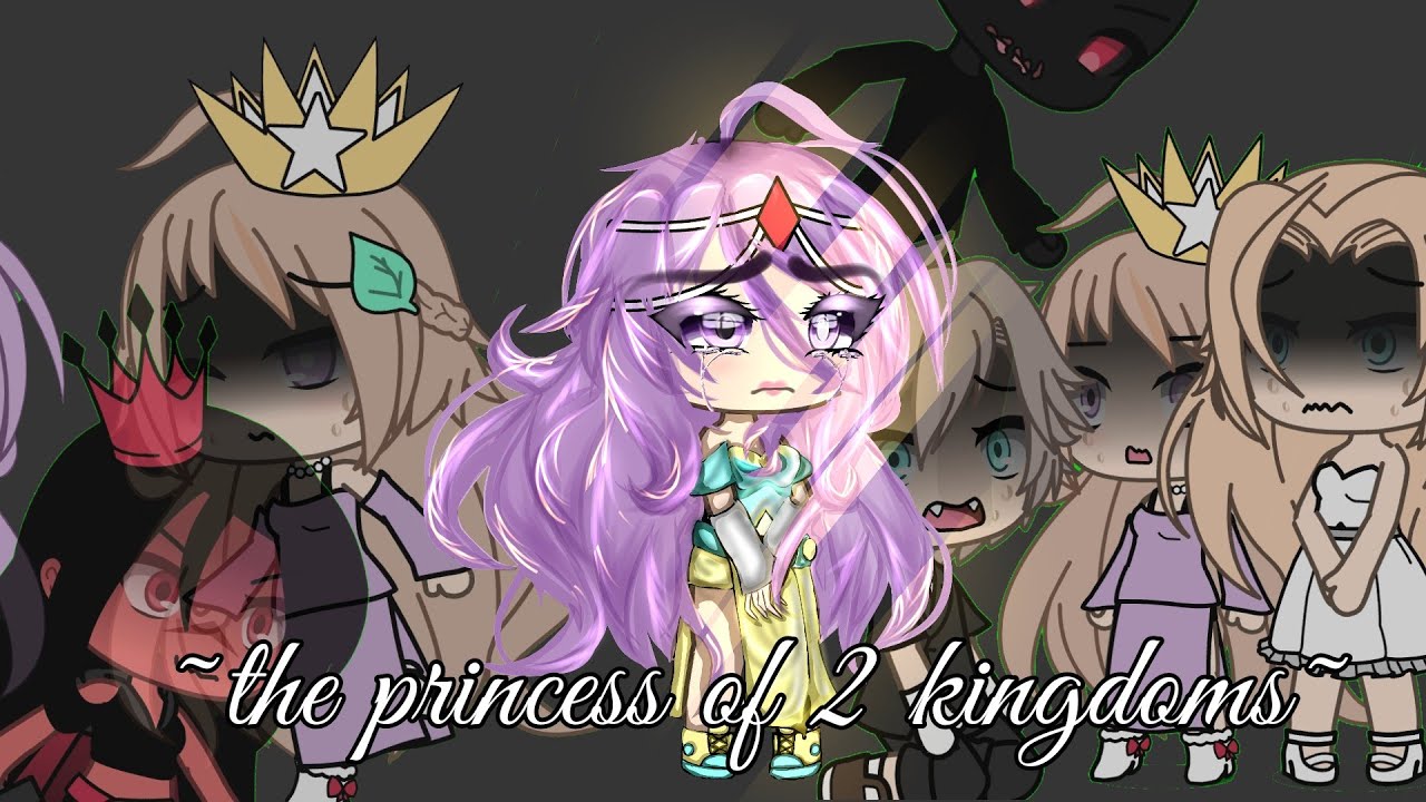~the princess of all the kingdom~ (English version) ||ORIGINAL GLMMV BY