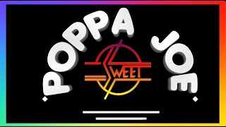The Sweet  - Poppa Joe (1972) lyrics
