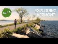 Exploring Vermont Part 1