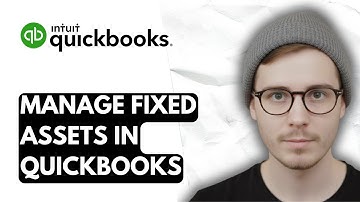 How To Manage Fixed Assets In QuickBooks Online Advanced [2026 Guide]
