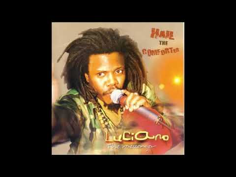 Luciano - Hail The Comforter Produced by Leroy Moore For Fire Ball Records