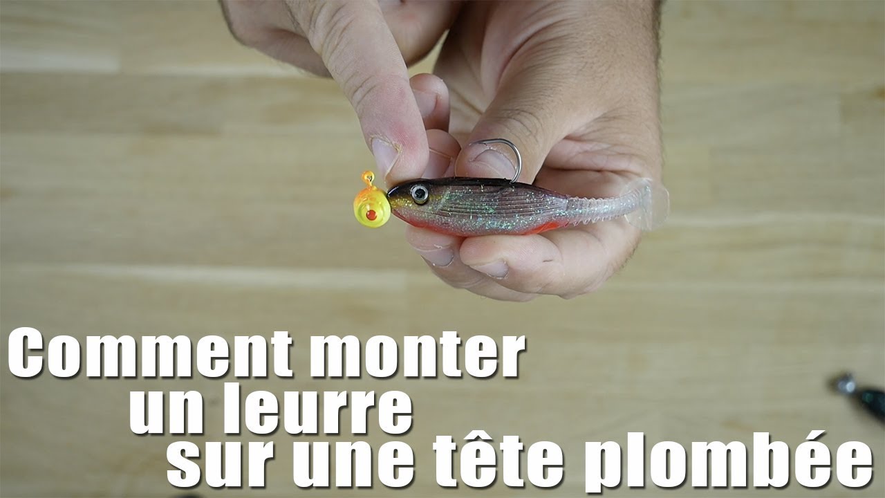 comment-mettre-un-leurre-sur-une-t-te-plomb-e-tuto-p-che-d-butant
