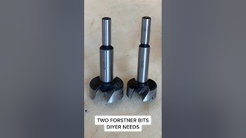 Two Forstner bits that you need