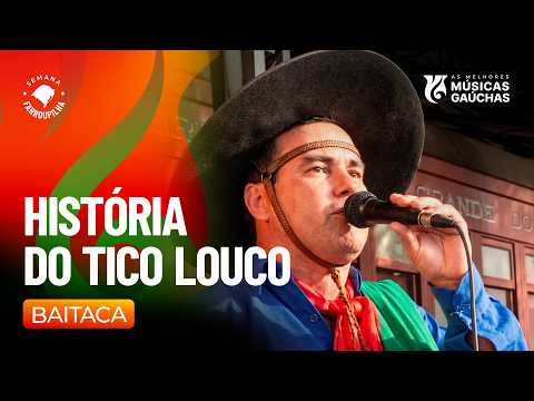 HISTÓRIA DO TICO LOUCO - BAITACA