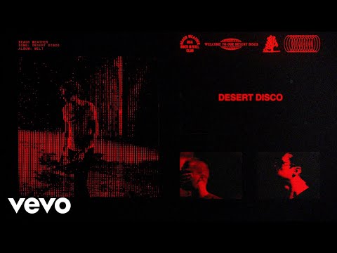 Putar Desert Disco - Beach Weather