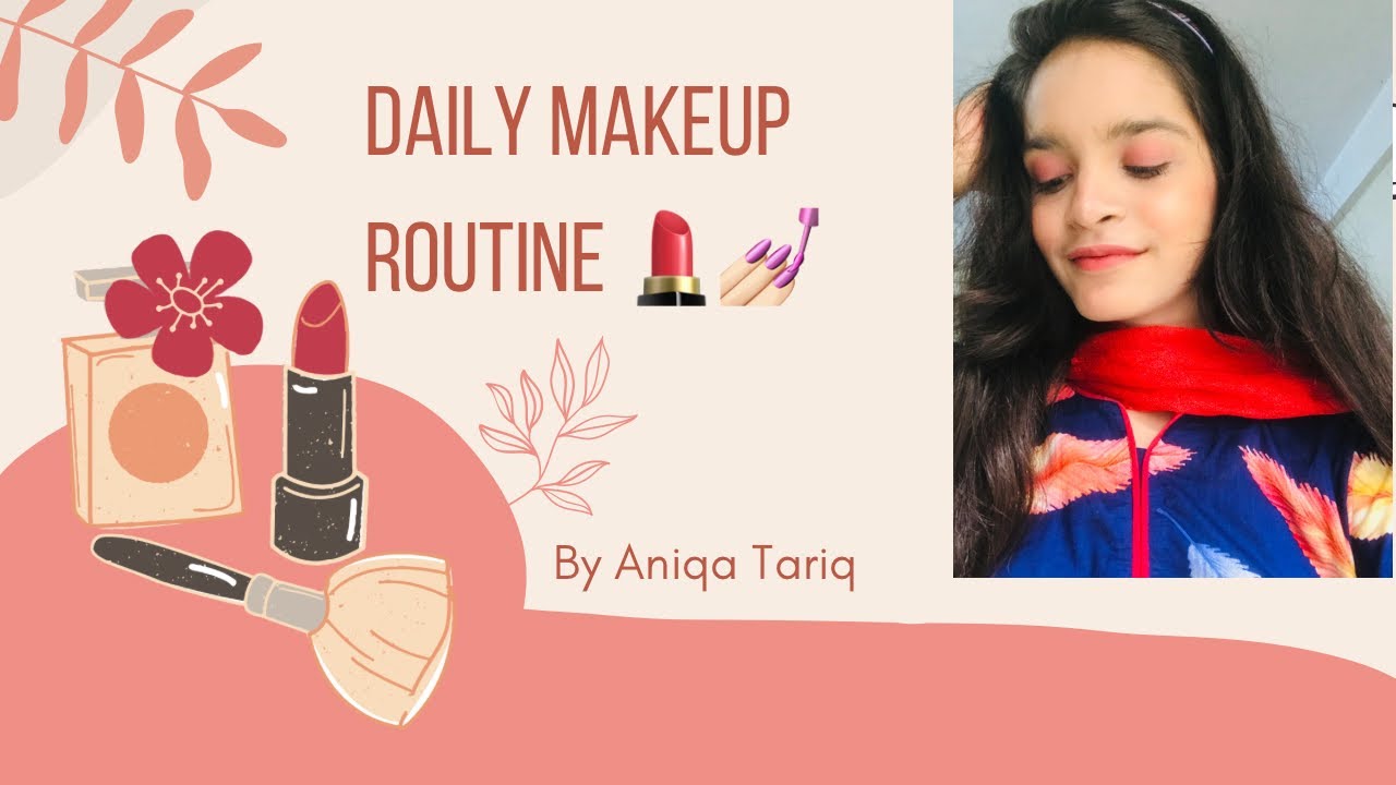 Daily routine makeup look 💄💅🏻♥️ - YouTube