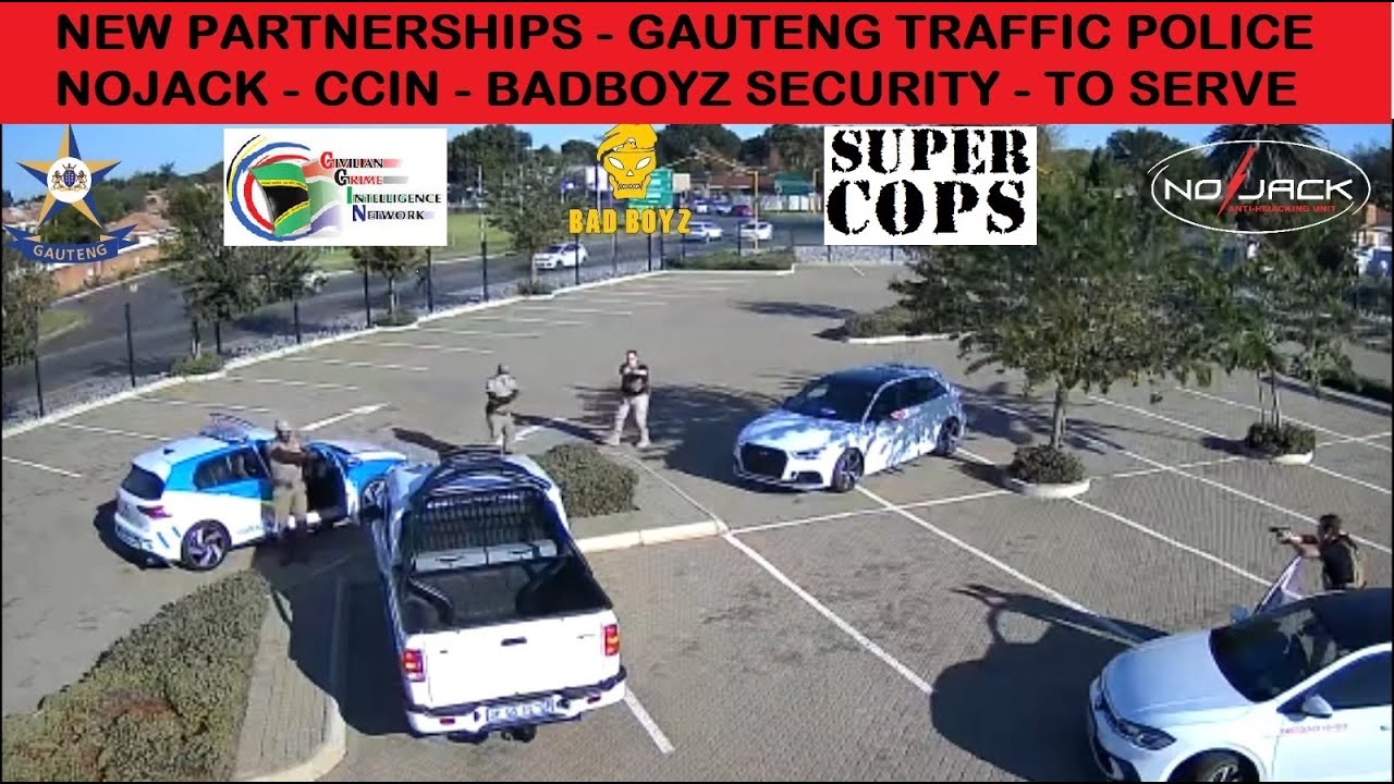 SNIPR - Gauteng Traffic Police - NoJack - BadBoyz  - CCIN - SuperCops partnership is fighting crime.