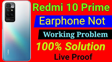 Redmi 10 Prime Earphone Note Working Problem | How to Solve Earphone Problem In Redmi 10 Prime