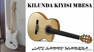 mauta ma nguluwe nga by late sammy wambua