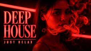 Smoke Mood — Just Relax | Deep House Mix 2026 • Chill / Night Vibes / Stress Relief #18
