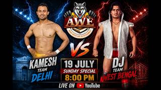 KAMESH vs DJ 🔥 Team Delhi vs Team West Bengal | AWE Wrestling