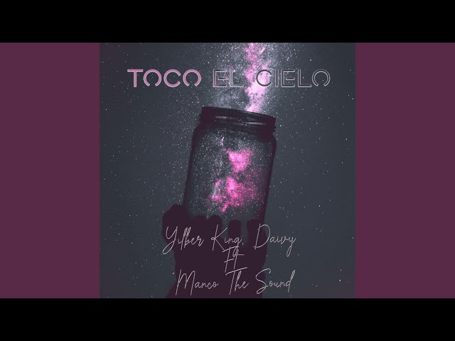 Toco el Cielo (Dayvi Remix) class=