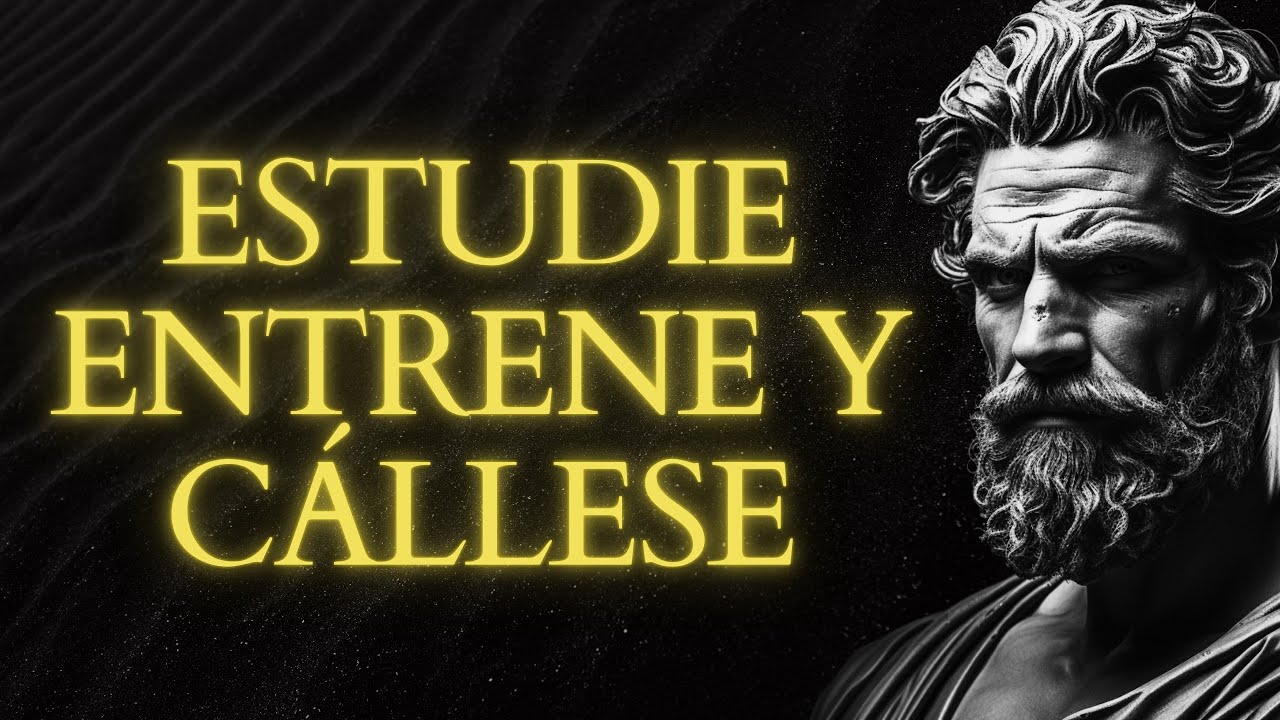ESTUDIA. ENTRENA. CÁLLATE. VUÉLVETE IRRECONOCIBLE | Estoicismo
