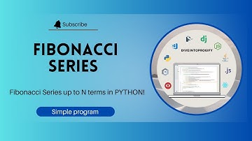 Fibonacci Series in Python | Easy Python Program for Fibonacci series