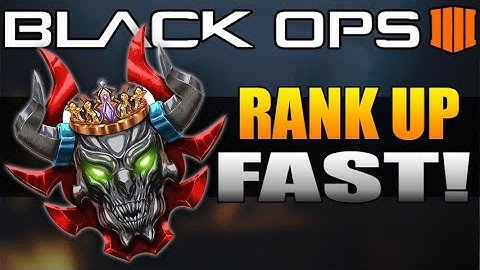 The Fastest Way to Rank Up in Call of Duty Black Ops 4 (Level Up fast)
