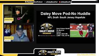 The Daley Move Podcast- No Huddle- Motivation and Draft Prep