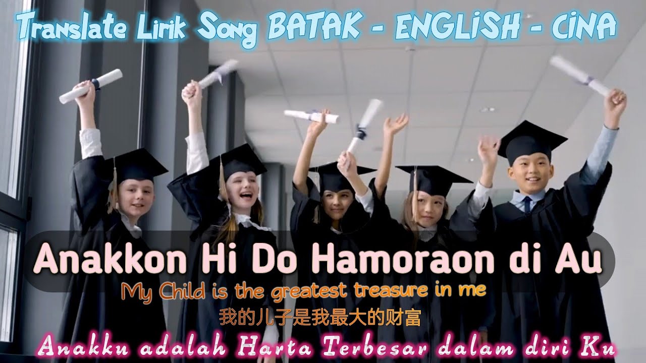 Anakkon hi do Hamoraon di Au | Translate Batak Lyric Song Batak Cina ...