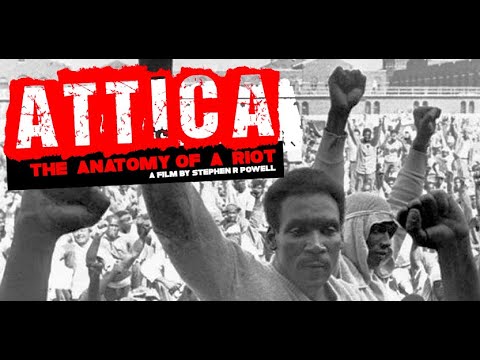 Anatomy of a Riot -Understanding the 1971 Attica Uprising