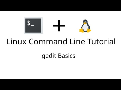 Linux Commands Beginners Guide 5 Gedit Basics
