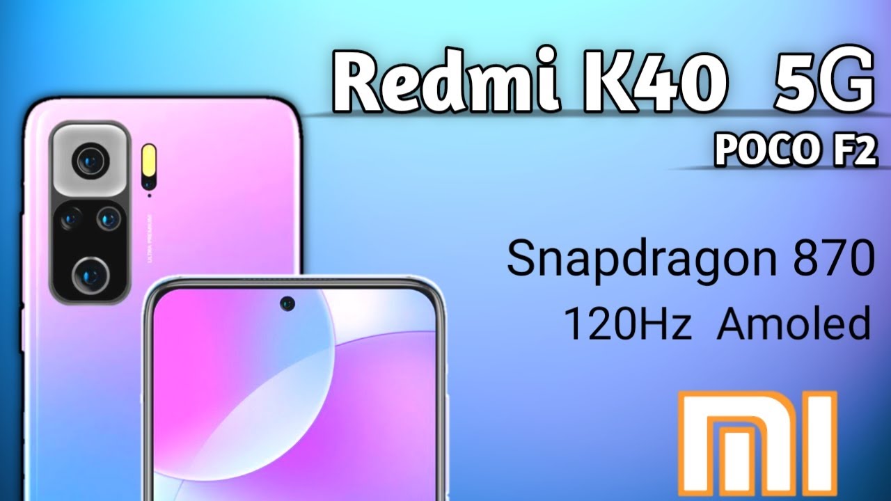 Redmi K40 5G ( Poco F2 ) - launch date in India , All Confirmed and