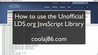 How to use the unofficial LDS.org JavaScript Library and API Documentation