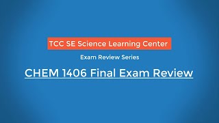 CHEM 1406 Final Exam Review