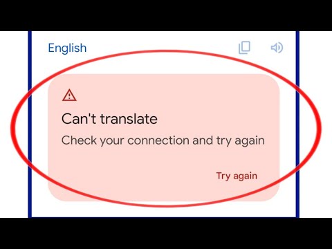 Fix Can't Translate Check Your Connection And Try Again Problem In Google Translate
